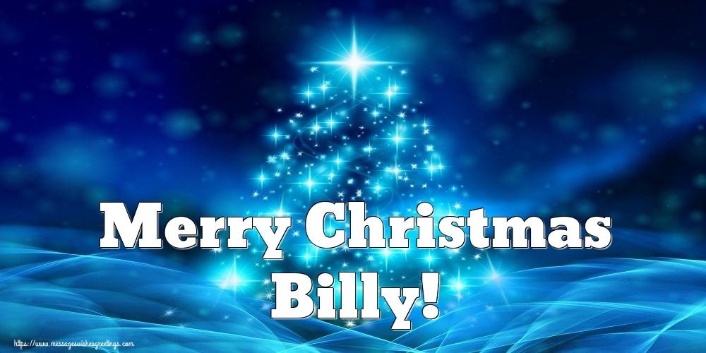 Greetings Cards for Christmas - Merry Christmas Billy!