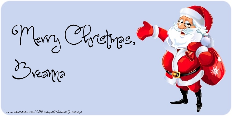 Greetings Cards for Christmas - Merry Christmas, Breanna