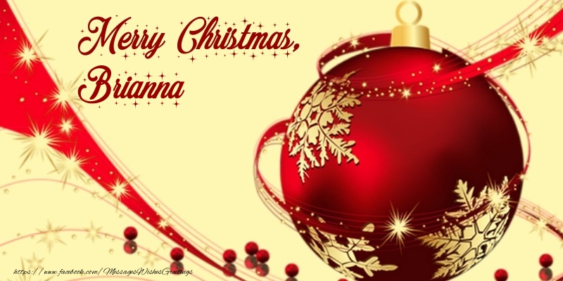 Greetings Cards for Christmas - Merry Christmas, Brianna