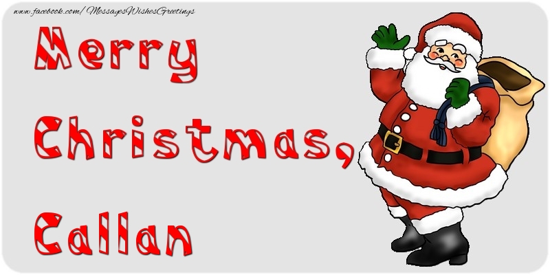 Greetings Cards for Christmas - Santa Claus | Merry Christmas, Callan