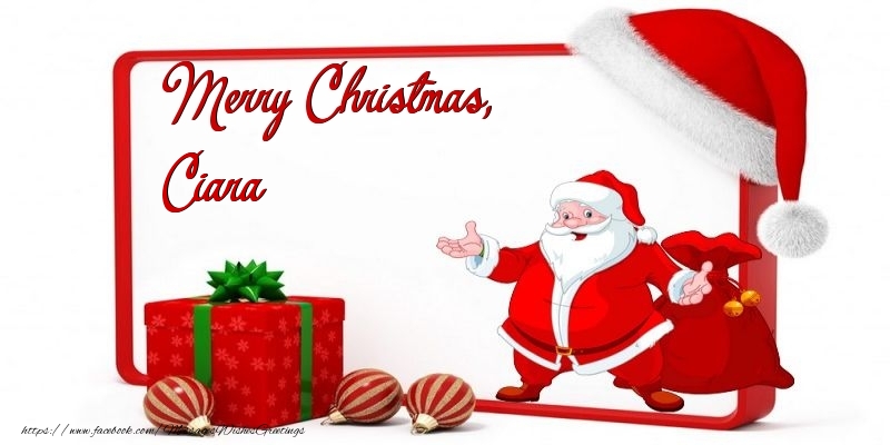 Greetings Cards for Christmas - Christmas Decoration & Gift Box & Santa Claus | Merry Christmas, Ciara