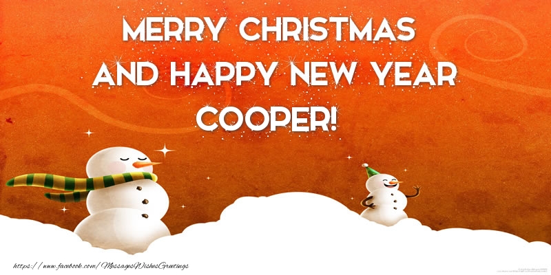 Greetings Cards for Christmas - Snowman | Merry christmas and happy new year Cooper!