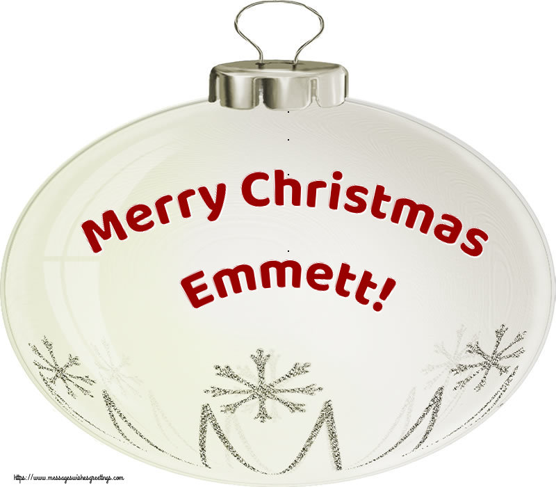 Greetings Cards for Christmas - Merry Christmas Emmett!