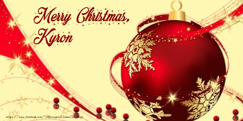 Greetings Cards for Christmas - Merry Christmas, Kyron