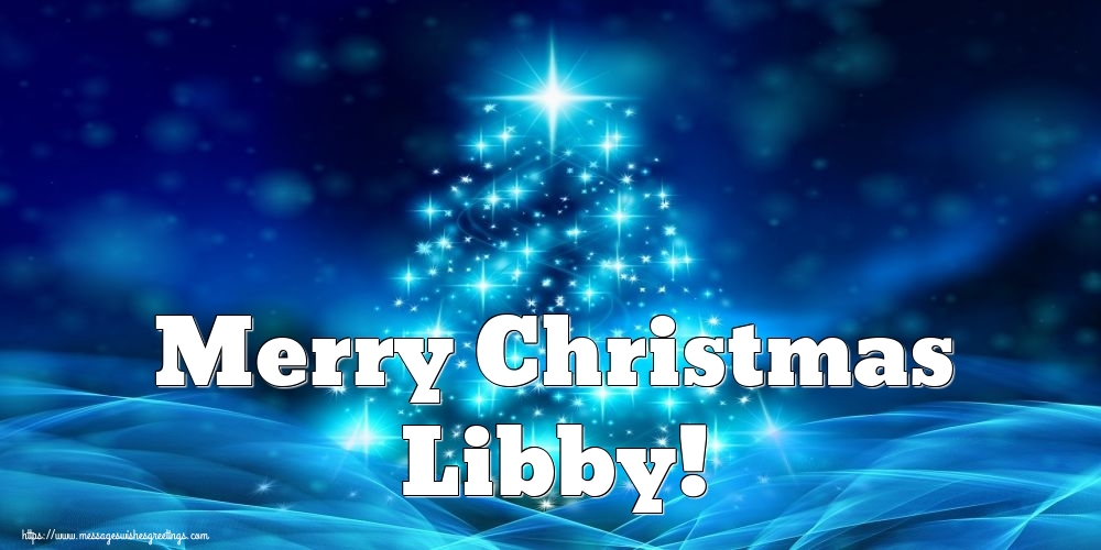 Greetings Cards for Christmas - Merry Christmas Libby!