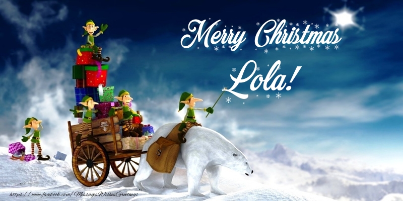 Greetings Cards for Christmas - Merry Christmas Lola!