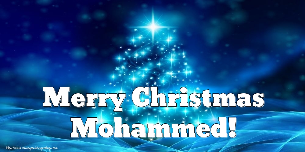 Greetings Cards for Christmas - Merry Christmas Mohammed!