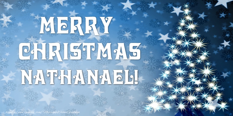 Greetings Cards for Christmas - Christmas Tree | Merry Christmas Nathanael!