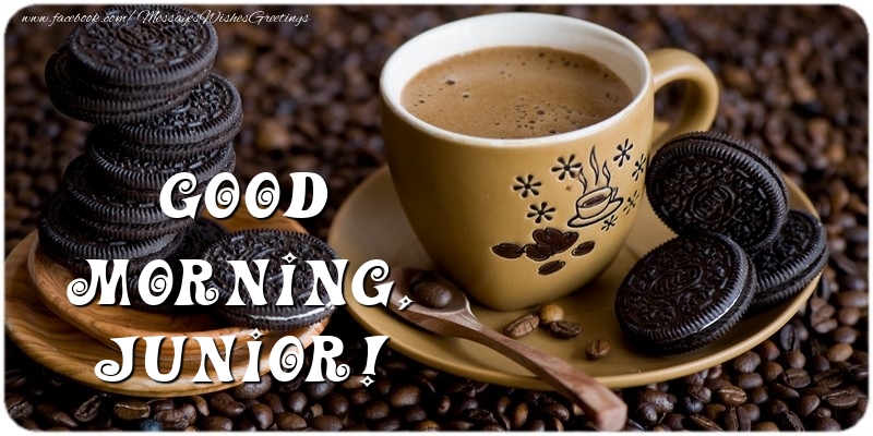 Greetings Cards for Good morning - Coffee | Good morning, Junior