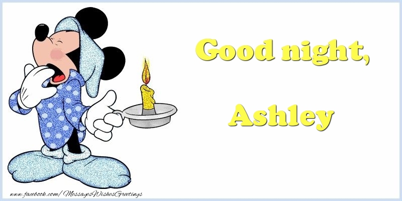 Greetings Cards for Good night - Good night, Ashley