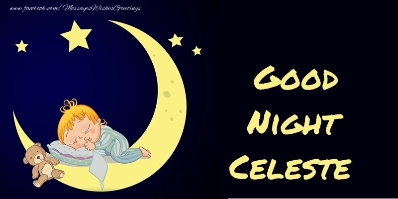 Greetings Cards for Good night - Good Night Celeste