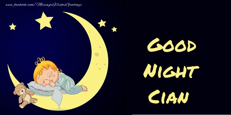 Greetings Cards for Good night - Good Night Cian