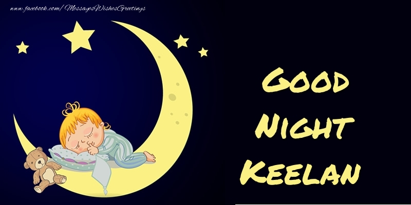 Greetings Cards for Good night - Moon | Good Night Keelan