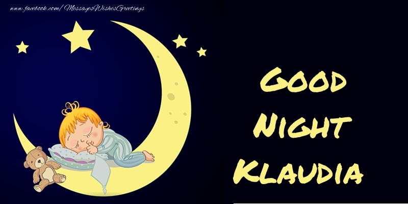 Greetings Cards for Good night - Good Night Klaudia