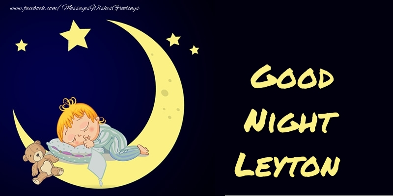 Greetings Cards for Good night - Good Night Leyton