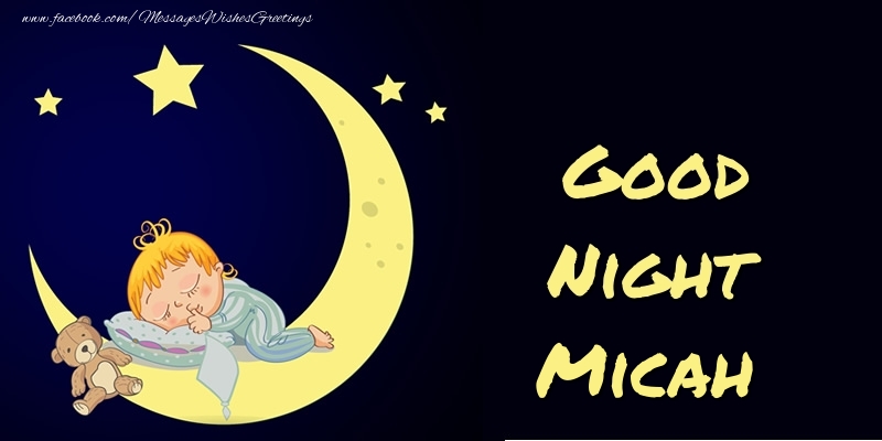 Greetings Cards for Good night - Good Night Micah