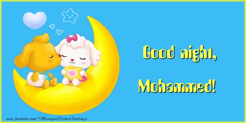 Greetings Cards for Good night - Good night, Mohammed