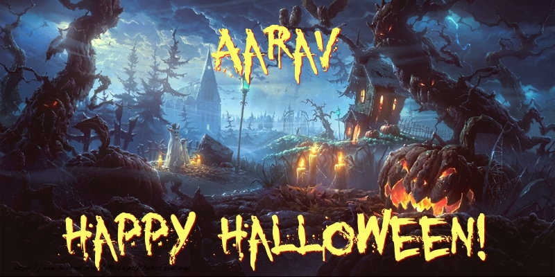 Greetings Cards for Halloween - Aarav Happy Halloween!