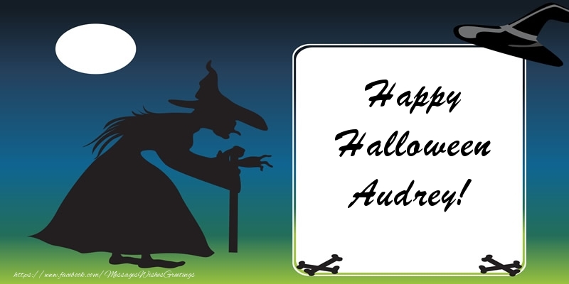 Greetings Cards for Halloween - Happy Halloween Audrey!