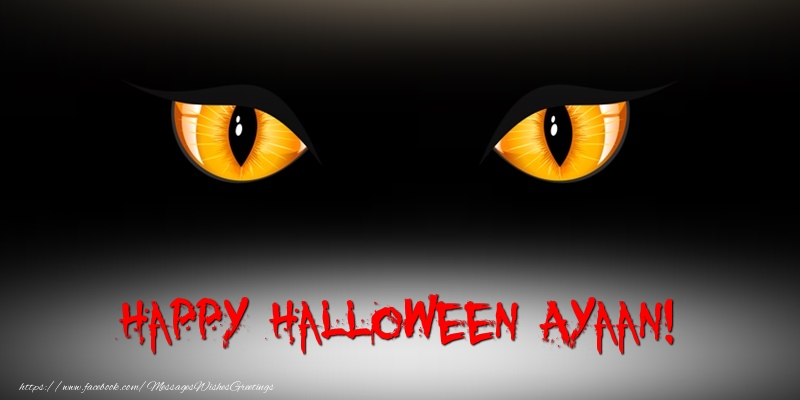 Greetings Cards for Halloween - Happy Halloween Ayaan!