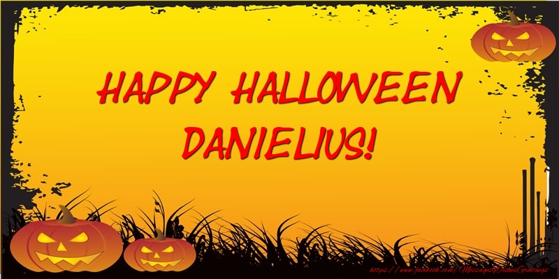 Greetings Cards for Halloween - Happy Halloween Danielius!