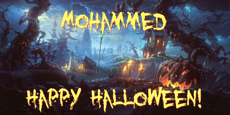 Greetings Cards for Halloween - Mohammed Happy Halloween!