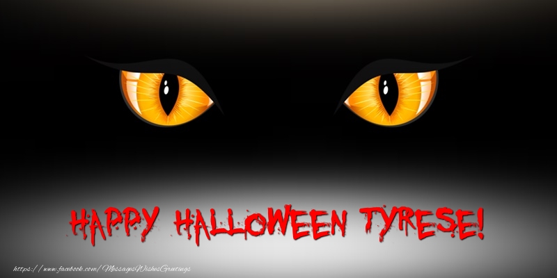 Greetings Cards for Halloween - Happy Halloween Tyrese!