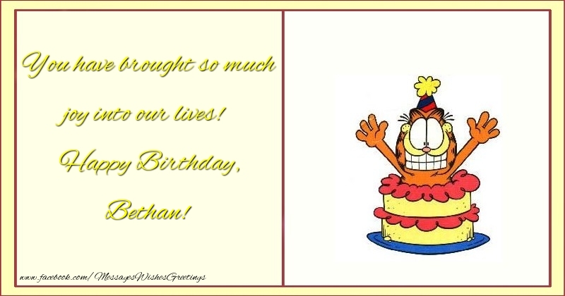 Greetings Cards for kids - Animation & Cake | You have brought so much joy into our lives! Happy Birthday, Bethan