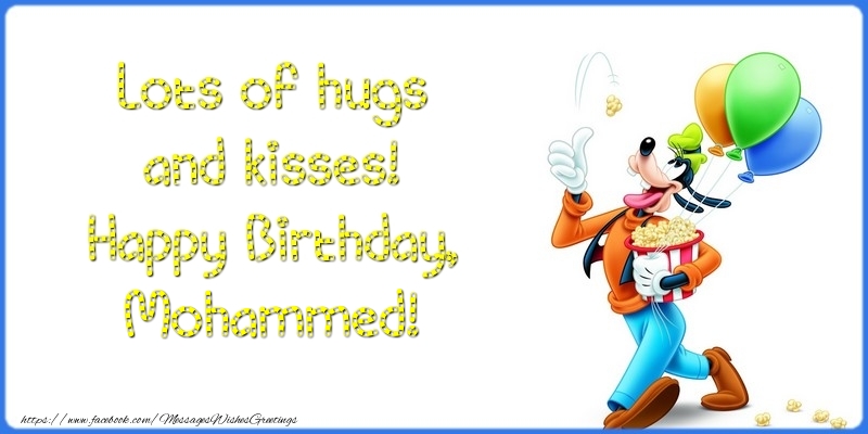 Greetings Cards for kids - Lots of hugs and kisses! Happy Birthday, Mohammed