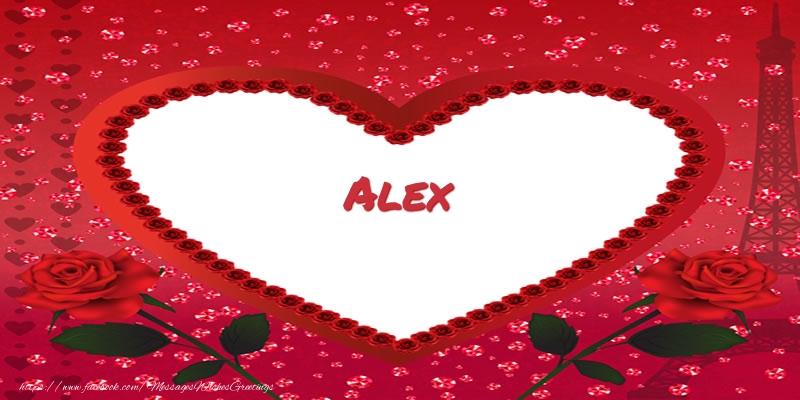 Greetings Cards for Love - Name in heart  Alex