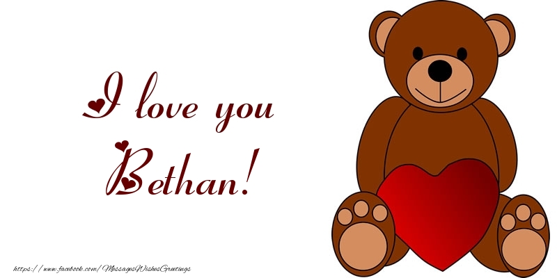  Greetings Cards for Love - Bear & Hearts | I love you Bethan!