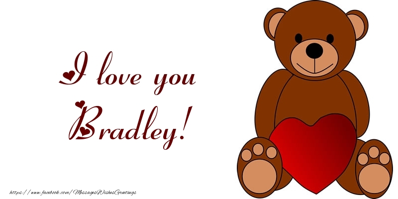  Greetings Cards for Love - Bear & Hearts | I love you Bradley!