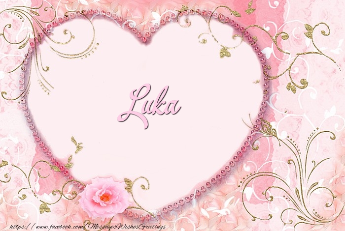 Greetings Cards for Love - Luka