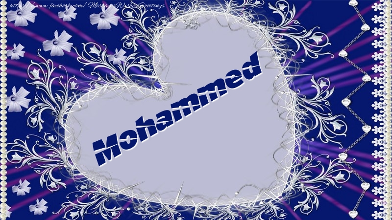 Greetings Cards for Love - Mohammed