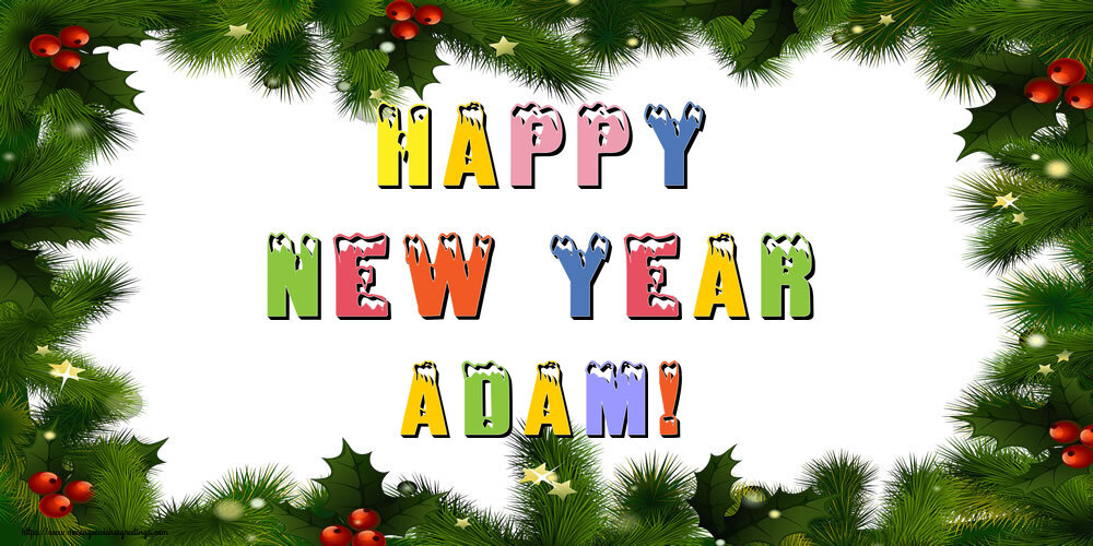 Greetings Cards for New Year - Happy New Year Adam!