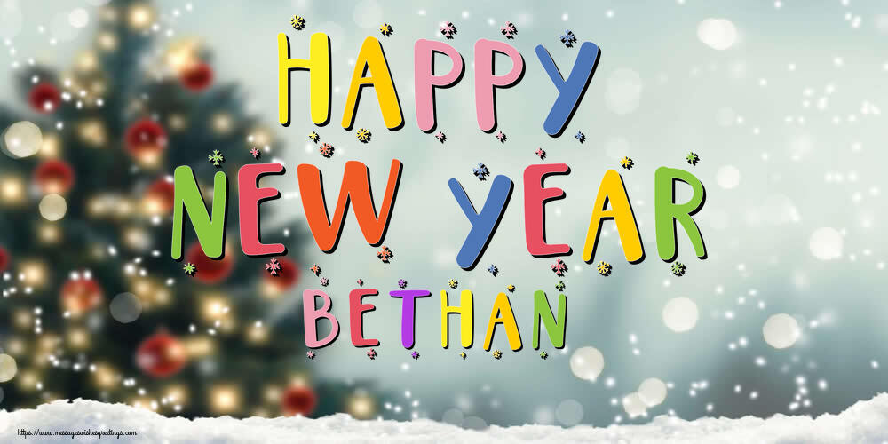 Greetings Cards for New Year - Happy New Year Bethan!