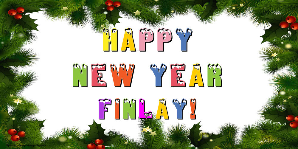 Greetings Cards for New Year - Happy New Year Finlay!