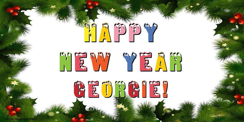 Greetings Cards for New Year - Happy New Year Georgie!