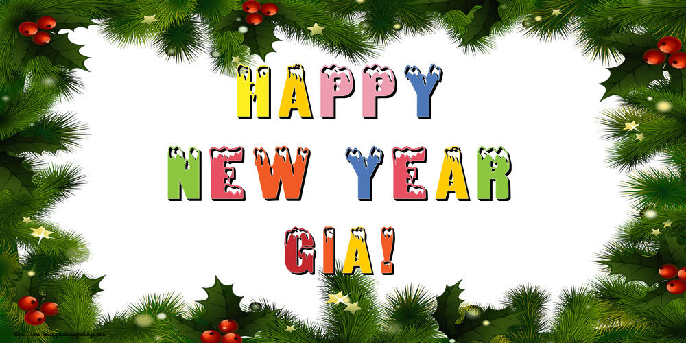 Greetings Cards for New Year - Happy New Year Gia!