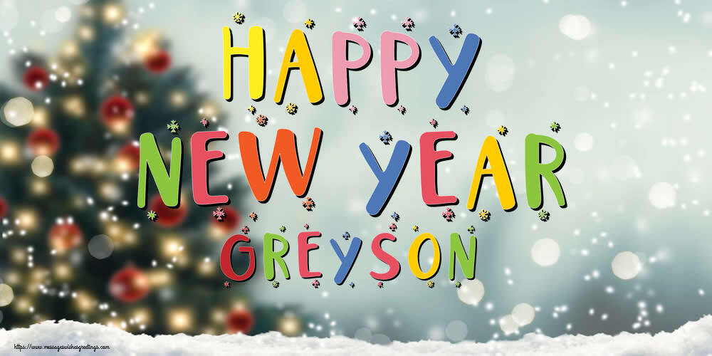 Greetings Cards for New Year - Happy New Year Greyson!