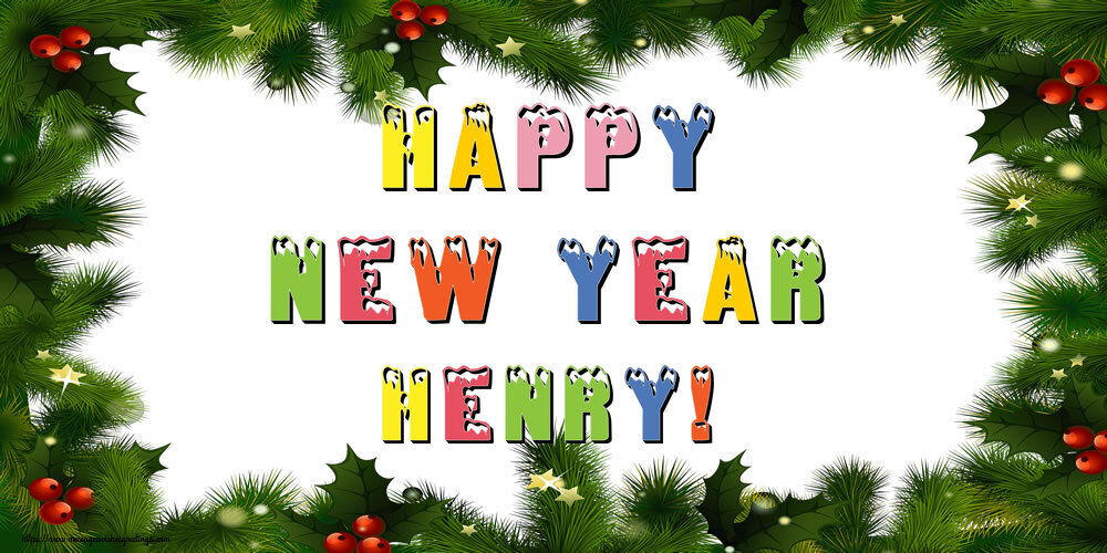 Greetings Cards for New Year - Happy New Year Henry!