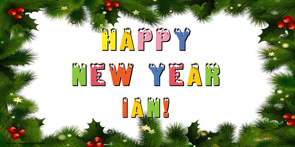 Greetings Cards for New Year - Happy New Year Ian!