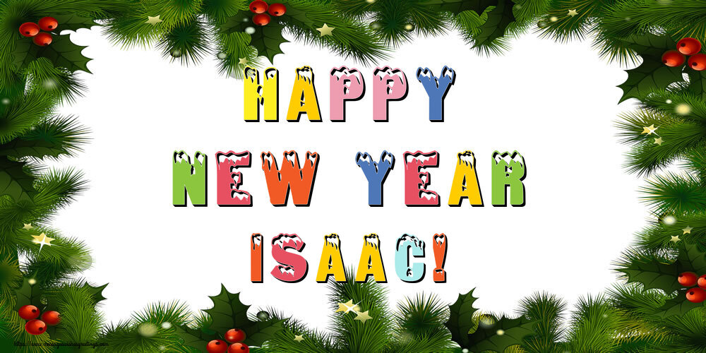 Greetings Cards for New Year - Happy New Year Isaac!