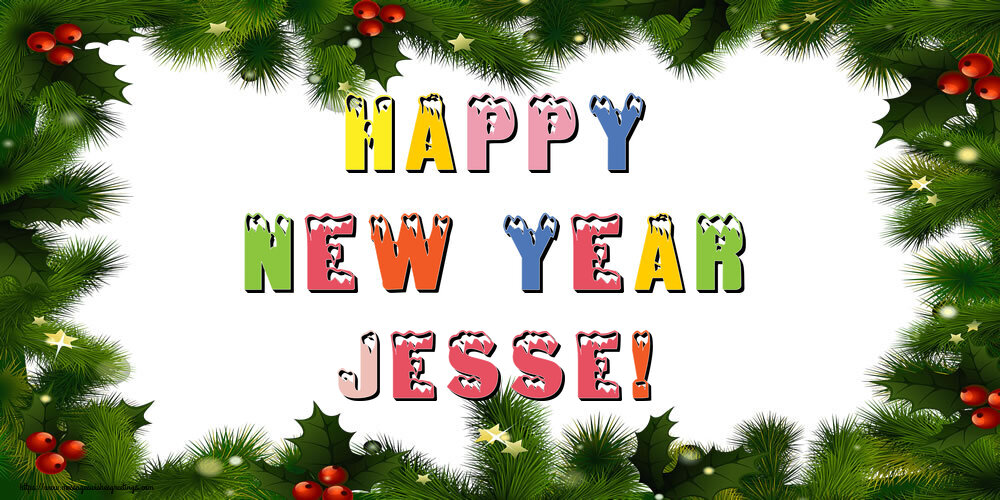 Greetings Cards for New Year - Christmas Decoration | Happy New Year Jesse!