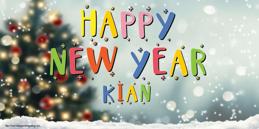 Greetings Cards for New Year - Happy New Year Kian!