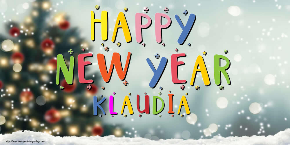 Greetings Cards for New Year - Christmas Tree | Happy New Year Klaudia!