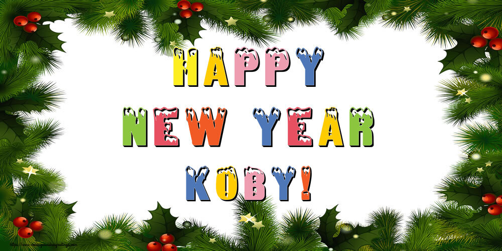 Greetings Cards for New Year - Happy New Year Koby!