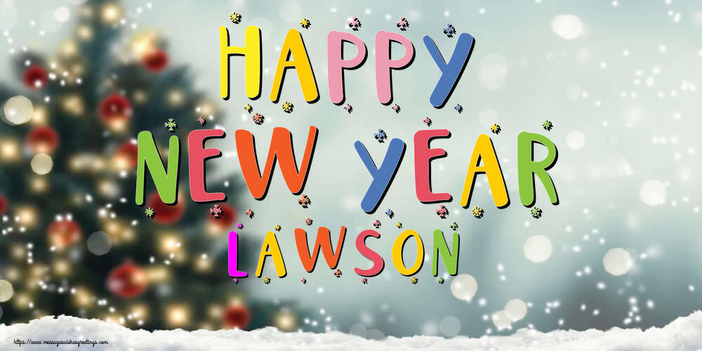 Greetings Cards for New Year - Happy New Year Lawson!