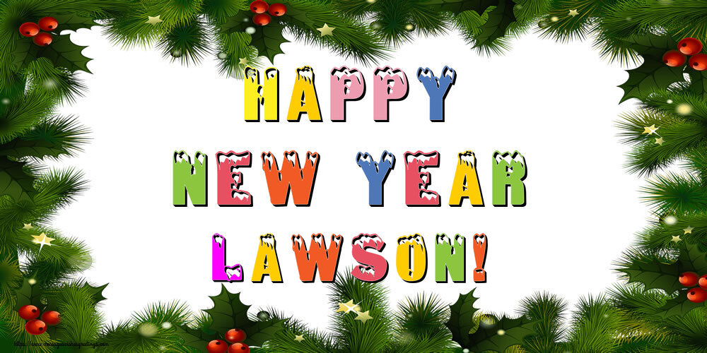 Greetings Cards for New Year - Happy New Year Lawson!