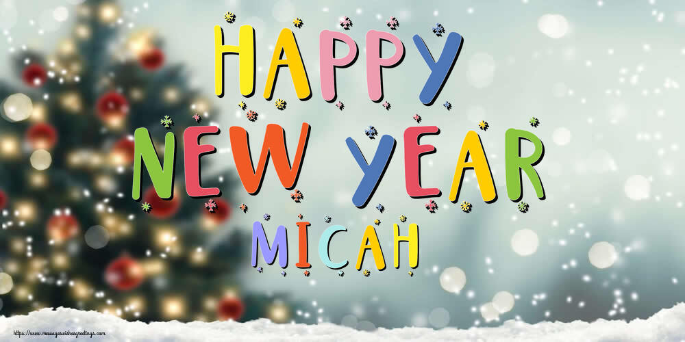 Greetings Cards for New Year - Happy New Year Micah!